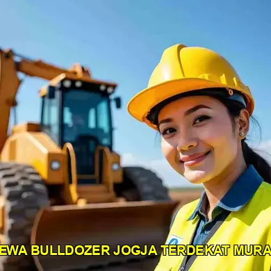 sewa bulldozer jogja terdekat murah